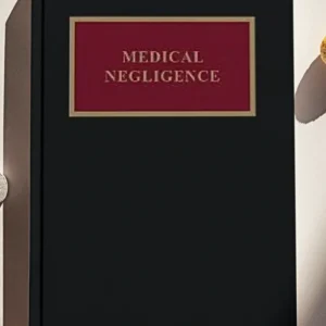 Medical Negligence by Professor Michael Jones –  6th Edition 2023