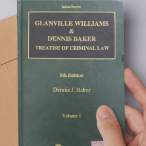 Glanville Williams & Dennis Baker Treatise of Criminal Law (Set of 2 Vols.) – 5th Edition 2023