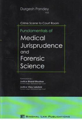 FUNDAMENTAL OF MEDICAL JURISPRUDENCE AND FORENSIC SCIENCE