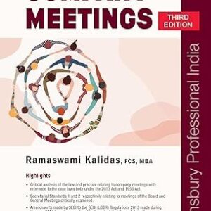 The Law and Practice Relating to Company Meetings By Ramaswami Kalidas – 3rd Edition 2024