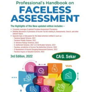 PROFESSIONAL’S HANDBOOK ON FACELESS ASSESSMENT (2022 EDITION)