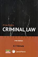 PSA PILLAI’S CRIMINAL LAW (BY K I VIBHUTE )