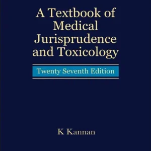 TEXTBOOK OF MEDICAL JURISPRUDENCE AND TOXICOLOGY