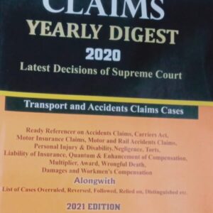 ACCIDENTS CLAIMS YEARLY DIGEST 2020 LATEST DECISIONS OF SUPREME COURT