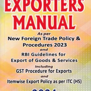 Exporters Manual As Per New Foreign Trade Policy and Procedures – Edition 2023