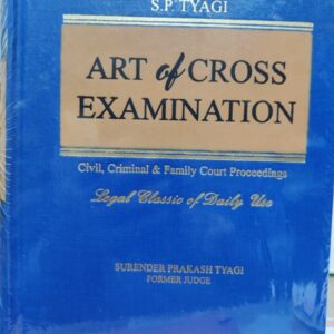 Vinod Publication’s Art of Cross Examination by S.P. Tyagi – Updated Edition 2022