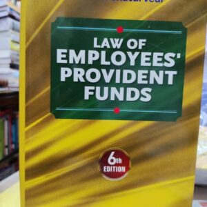 LAW OF EMPLOYEES’ PROVIDENT FUNDS BY DR R.G. CHATURVEDI