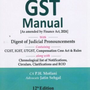 GST Manual by Mahajan & Motlani – 12th Edition 2024