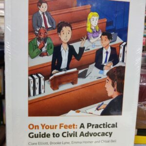 ON YOUR FEET: A PRACTICAL GUIDE TO CIVIL ADVOCACY