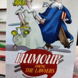 HUMOUR AMONG THE LAWYERS