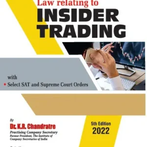 Bharat’s Law relating to Insider Trading by Dr. K.R. Chandratre – 5th Edition