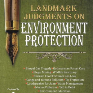 LJP’s Landmark Judgements on Environment Protection