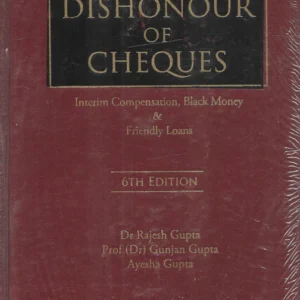 LexisNexis’s Law of Dishonour of Cheques by Dr Rajesh Gupta & Prof Gunjan Gupta