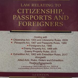 Commentary on Law Relating to Citizenship, Passports and Foreigners by R P Kataria and Sanjay Mishra – 3rd Edition 2024