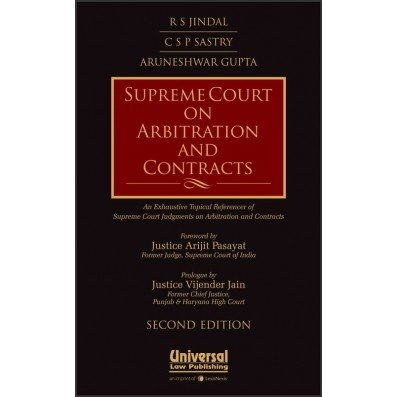 Supreme Court on Arbitration and Contracts – An Exhaustive Topical Referencer of Supreme Court Judgments on Arbitration and Contracts