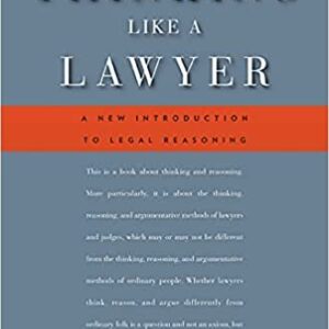 Thinking Like a Lawyer A New Introduction To Legal Reasoning by Frederick Schauer