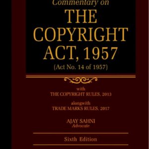 The Copyright Act, 1957 by LAL – 7th Updated Edition (Reprint) 2023