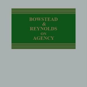 Bowstead & Reynolds on Agency-Sweet & Maxwell ( South Asian Edition)