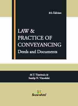 SWP’s Law and Practice of Conveyancing (Deeds and Documents) by M.T. Tijoriwala, Sandip N. Vimadalal