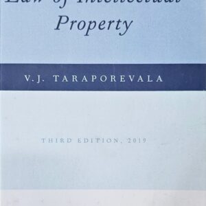 LAW OF INTELLECTUAL PROPERTY BY VJ TARAPOREVALA