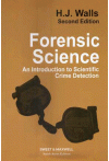 FORENSIC SCIENCE- AN INTRODUCTION TO SCIENTIFIC CRIME DETECTION BY HJ WALLS (SOUTH ASIAN EDN)