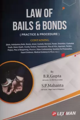 LAW OF BAILS & BONDS BY BR GUPTA & SP MAHANTA