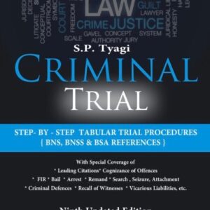 Criminal Trial by S P Tyagi (In 2 Vols) – 9th Edition 2024