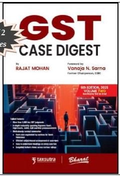 GST Case Digest (Set of 2 Vols.) by Rajat Mohan – Edition 2025