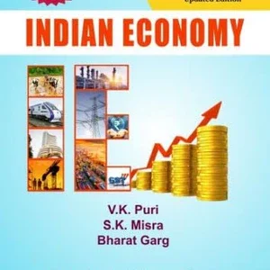 Indian Economy by V.K. Puri , S.K. Misra , Bharat Garg – 40th Edition 2022