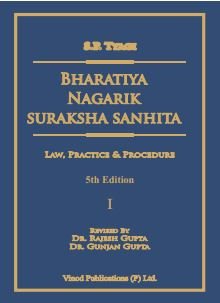 Commentary on Bharatiya Nagarik Suraksha Sanhita by S.P. Tyagi – 5th Edition 2025