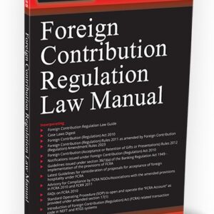Foreign Contribution Regulation Law Manual by Taxmann’s Editorial Board – Edition 2025
