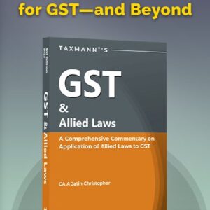 GST & Allied Laws By A Jatin Christopher – 3rd Edition 2025
