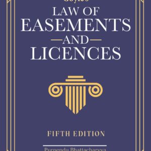 Goyle’s Law of Easements & Licences by Purnendu Bhattacharyya – 5th Edition 2024