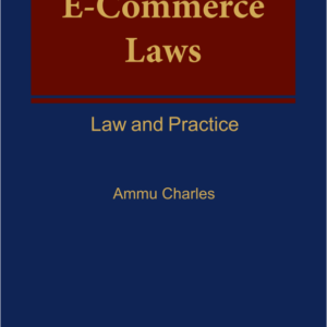E-Commerce Laws: Law and Practice by Ammu Charles – 1st Edition 2019