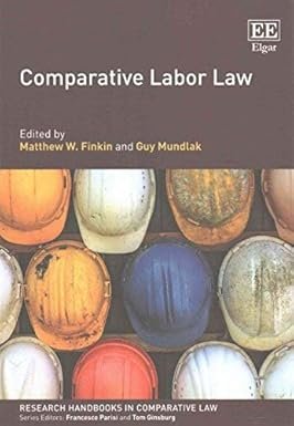 Comparative Labor Law by Matthew W. Finkin