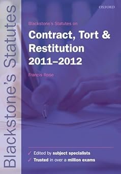 Blackstone’s Statutes on Contract, Tort and Restitution 2011-2012 (Used Book) by Francis Rose