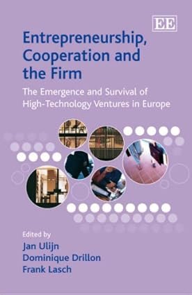 Entrepreneurship, Cooperation and the Firm by Frank Lasch