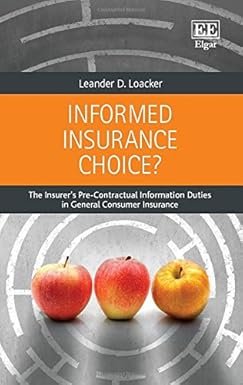 Informed Insurance Choice? by Leander D. Loacker