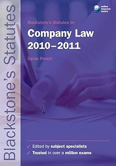 Blackstone’s Statutes on Company Law 2010-2011 (Used Book) by Derek French