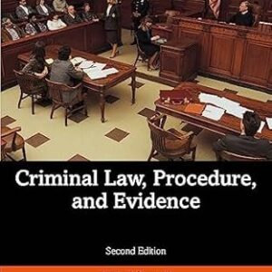Criminal Law, Procedure, and Evidence by Signorelli Walter P. – Edition 2023