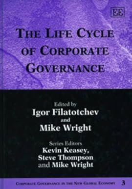 The Life Cycle of Corporate Governance by Igor Filatotchev