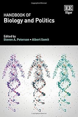 Handbook of Biology and Politics by Albert Somit – Edition 2017