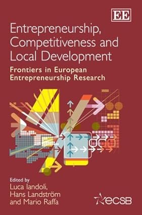 Entrepreneurship, Competitiveness and Local Development by Luca Iandoli