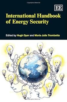 International Handbook of Energy Security by Hugh Dyer