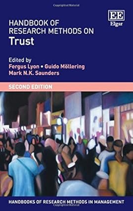 Handbook of Research Methods on Trust by Fergus Lyon