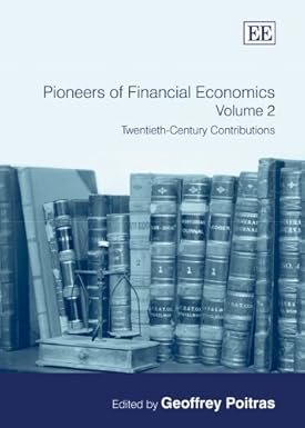 Pioneers of Financial Economics (Volume 2) by Geoffrey Poitras