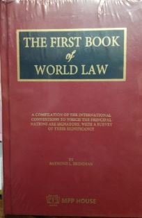 The First Book Of World Law by Raymond L. Bridgman – Edition 2024