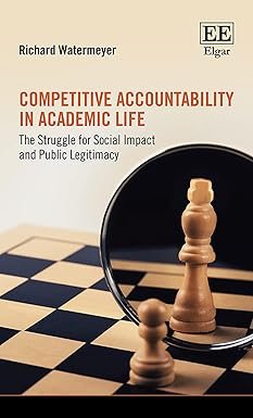 Competitive Accountability in Academic Life by Richard Watermeyer – Edition 2020