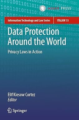 Data Protection Around the World by Elif Kiesow Cortez – Edition 2021