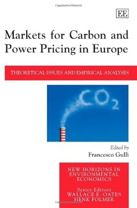 Markets for Carbon and Power Pricing in Europe by Francesco Gulli